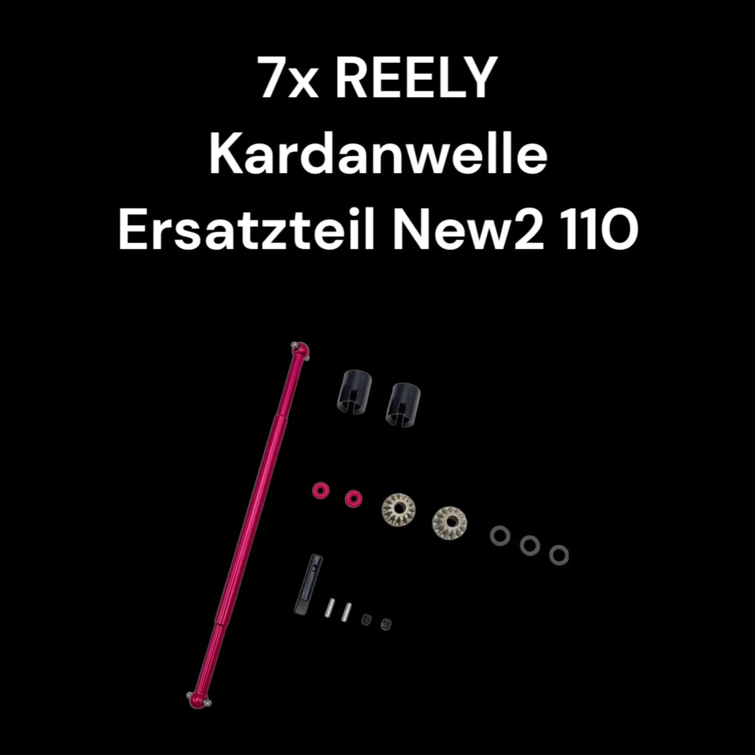 B-Ware Reely Kardanwelle Ersatzteil New2 110 Elektro Monstertruck Modell 7 Stück - 4064161246628