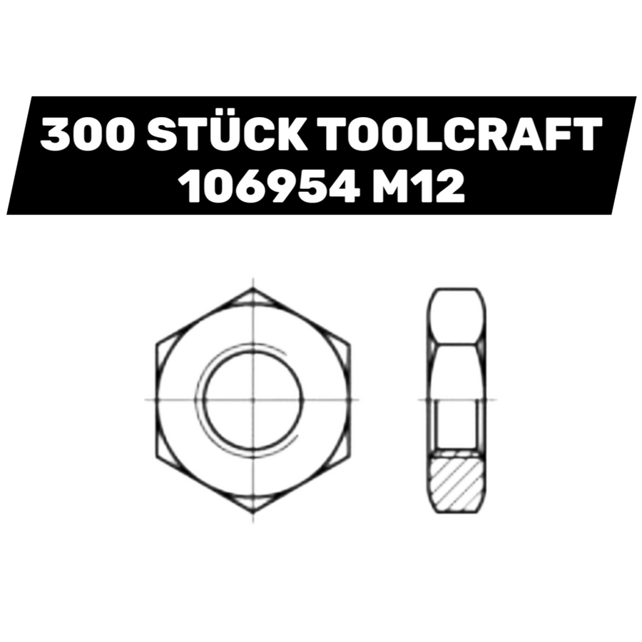 Toolcraft 106954 M12 Din 439 Stahl Galvanisch Verzinkt 300 St. Sechskantmuttern B-Ware - 4053199027095